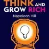 Think and Grow Rich by Napoleon Hill