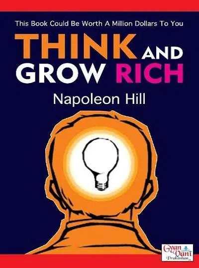 Think and Grow Rich by Napoleon Hill