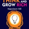 Think and Grow Rich by Napoleon Hill